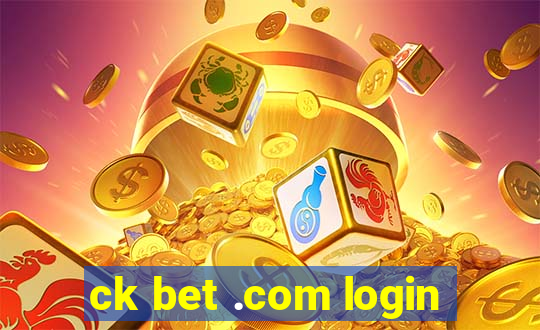 ck bet .com login